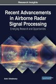 Recent Advancements in Airborne Radar Signal Processing