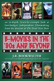 B-Movies in the '90s and Beyond