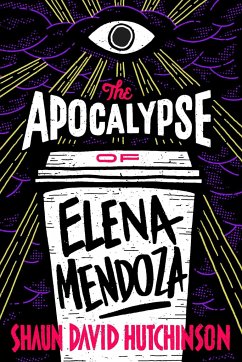 The Apocalypse of Elena Mendoza - Hutchinson, Shaun David
