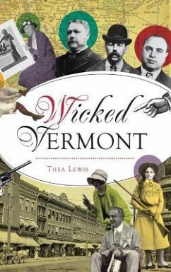 Wicked Vermont - Lewis, Thea