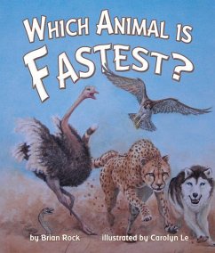 Which Animal Is Fastest? - Rock, Brian