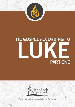 Gospel According to Luke, Part One - Patella, Michael F