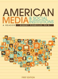 American Media and Social Institutions - Pondillo, Robert