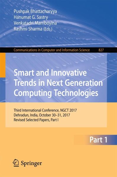 Smart and Innovative Trends in Next Generation Computing Technologies (eBook, PDF) Smart and Innovative Trends in Next Generation Computing Technologies (eBook, PDF)