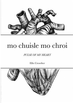 Mo Chuisle Mo Chroi - Crowther, Ellie