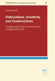 Collocations, Creativity and Constructions