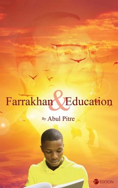 Farrakhan and Education - Pitre, Abul