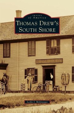 Thomas Drew's South Shore - Molyneaux, Leslie J.