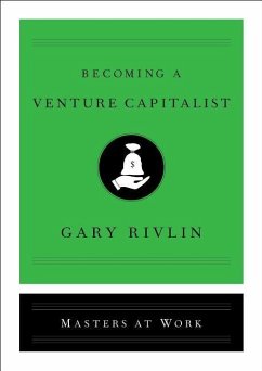 Becoming a Venture Capitalist - Rivlin, Gary