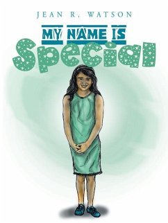 My Name Is Special - Watson, Jean R.