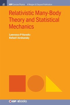 Relativistic Many-Body Theory and Statistical Mechanics - Horwitz, Lawrence P.; Arshansky, Rafael I.
