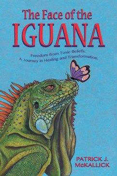 The Face of the Iguana - McKallick, Patrick J.