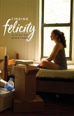 Finding Felicity Finding Felicity