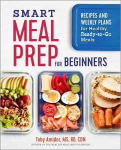 Smart Meal Prep for Beginners - Amidor, Toby