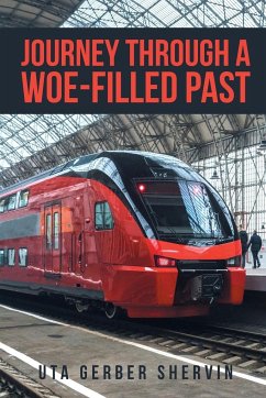 Journey Through A Woe-filled Past - Gerber Shervin, Uta