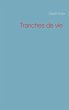 Tranches de vie - Bild 1