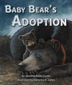 Baby Bear's Adoption - Curtis, Jennifer Keats