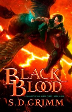 Black Blood: Volume 3 - Grimm, S. D.