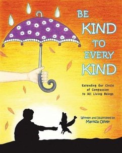 Be Kind to Every Kind - Oliver, Maritza