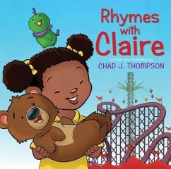 Rhymes with Claire - Thompson, Chad J.