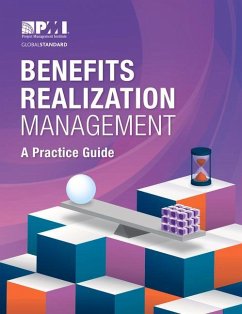 Benefits Realization Management: A Practice Guide - Project Management Institute