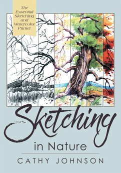 The Sierra Club Guide to Sketching in Nature, Revised Edition - Johnson, Cathy