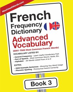 French Frequency Dictionary - Advanced Vocabulary: 5001-7500 Most Common French Words MostUsedWords Author