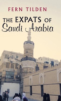 The Expats of Saudi Arabia - Tilden, Fern