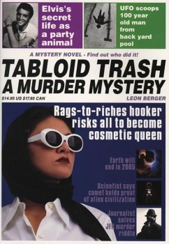 Tabloid Trash: A Murder Mystery - Berger, Leon