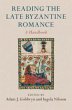 Reading the Late Byzantine Romance - Bild 1