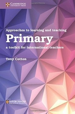 Approaches to Learning and Teaching Primary - Cotton, Tony