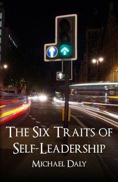 The Six Traits of Self-Leadership - Daly, Michael