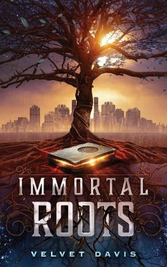 Immortal Roots - Davis, Velvet