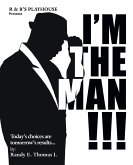 I'M the Man!!!