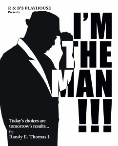 I'M the Man!!! - Thomas I., Randy E.