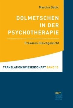 Dolmetschen in der Psychotherapie - Dabic, Mascha