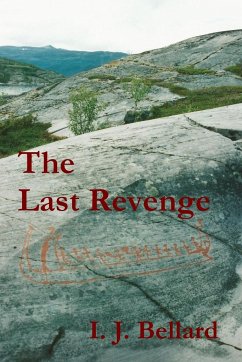 The Last Revenge - Bellard, I. J.