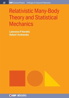 Relativistic Many-Body Theory and Statistical Mechanics - Horwitz, Lawrence P.; Arshansky, Rafael I.