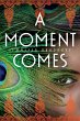 A Moment Comes - Bild 1