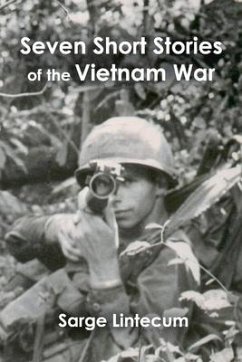 Seven Short Stories of the Vietnam War - Lintecum, Sarge