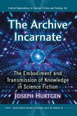 The Archive Incarnate The Archive Incarnate