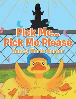 Pick Me... Pick Me Please - Carter, Nancy Marie