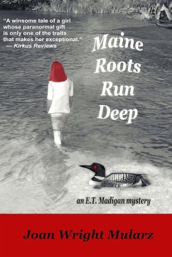 Maine Roots Run Deep - Mularz, Joan Wright