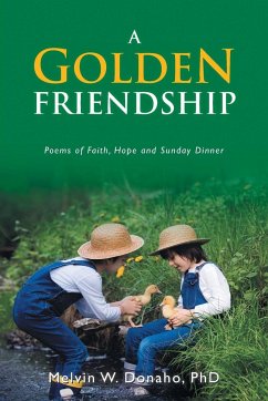 A Golden Friendship - W. Donaho, Melvin