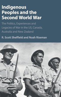 Indigenous Peoples and the Second World War - Sheffield, R. Scott; Riseman, Noah