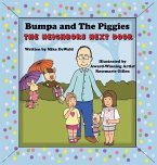 Bumpa and the Piggies: The Neighbors Next Door