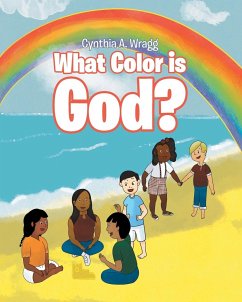 What Color is God? - Wragg, Cynthia A.