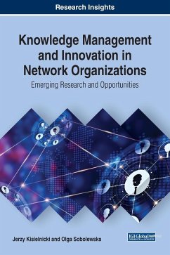 Knowledge Management and Innovation in Network Organizations - Kisielnicki, Jerzy; Sobolewska, Olga