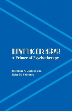 Outwitting Our Nerves - Jackson, Josephine A.; Salisbury, Helen M.