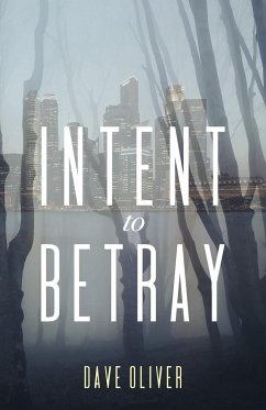 Intent to Betray - Oliver, Dave